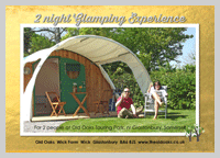 2 night glamping experience voucher old oaks glastonbury